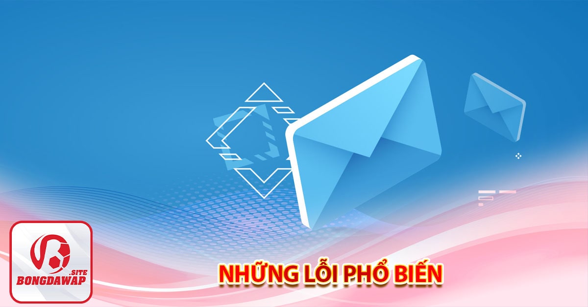 Những lỗi phổ biến