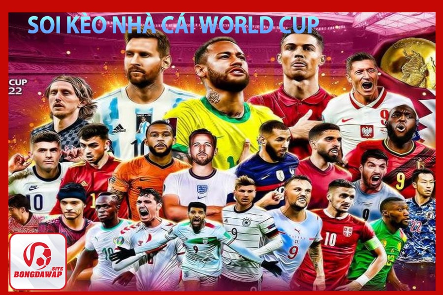 Soi kèo nhà cái world cup