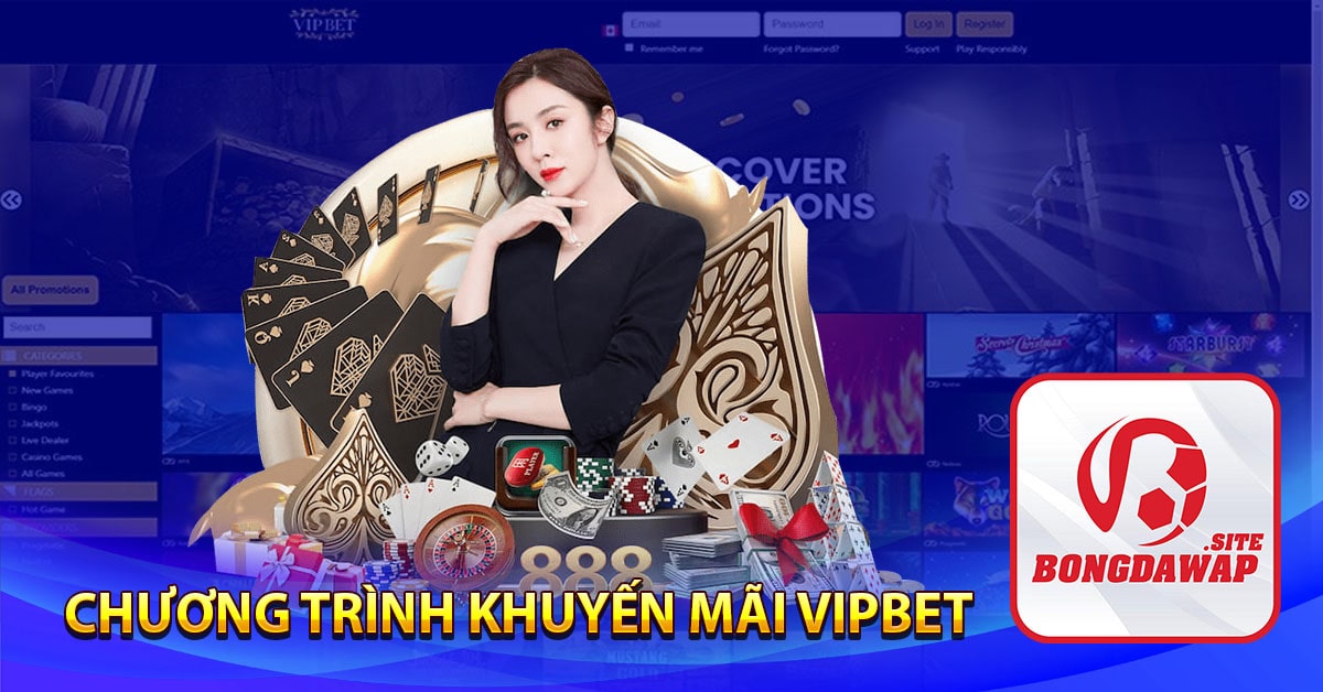 Chương trình khuyến mãi vipbet