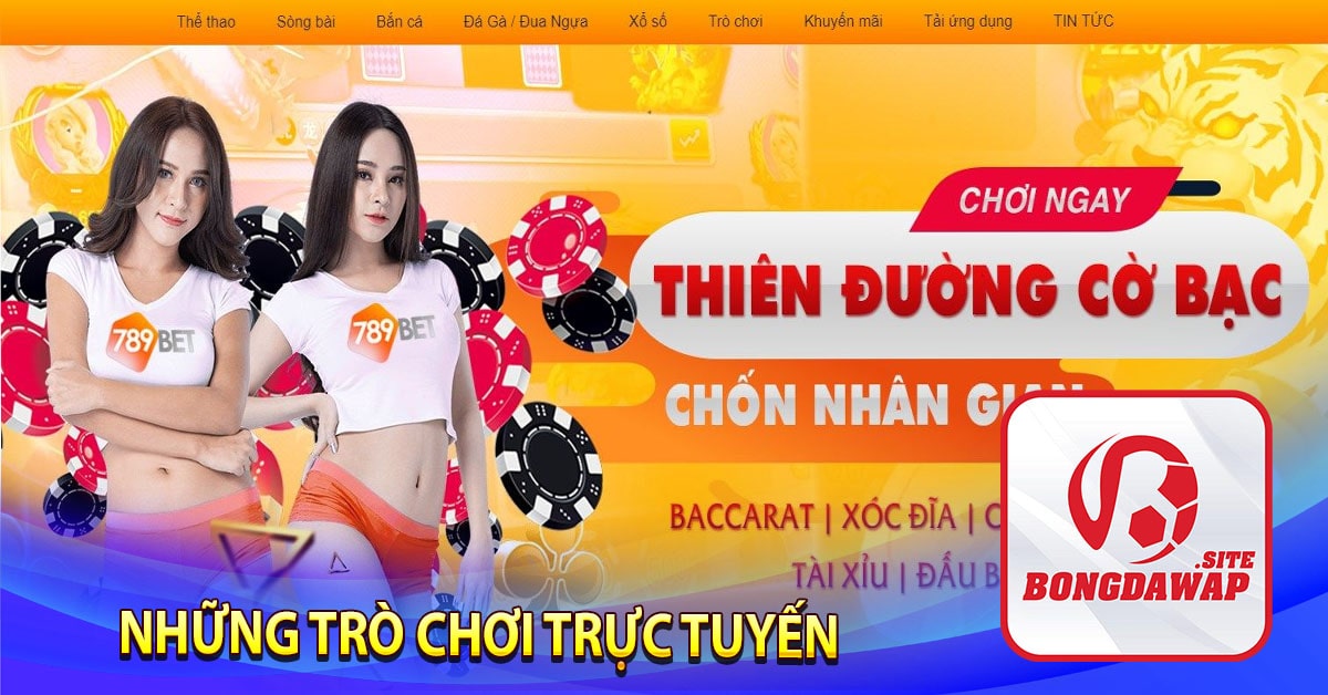 Tổng quan những trò chơi trực tuyến nhà cái 789Bet