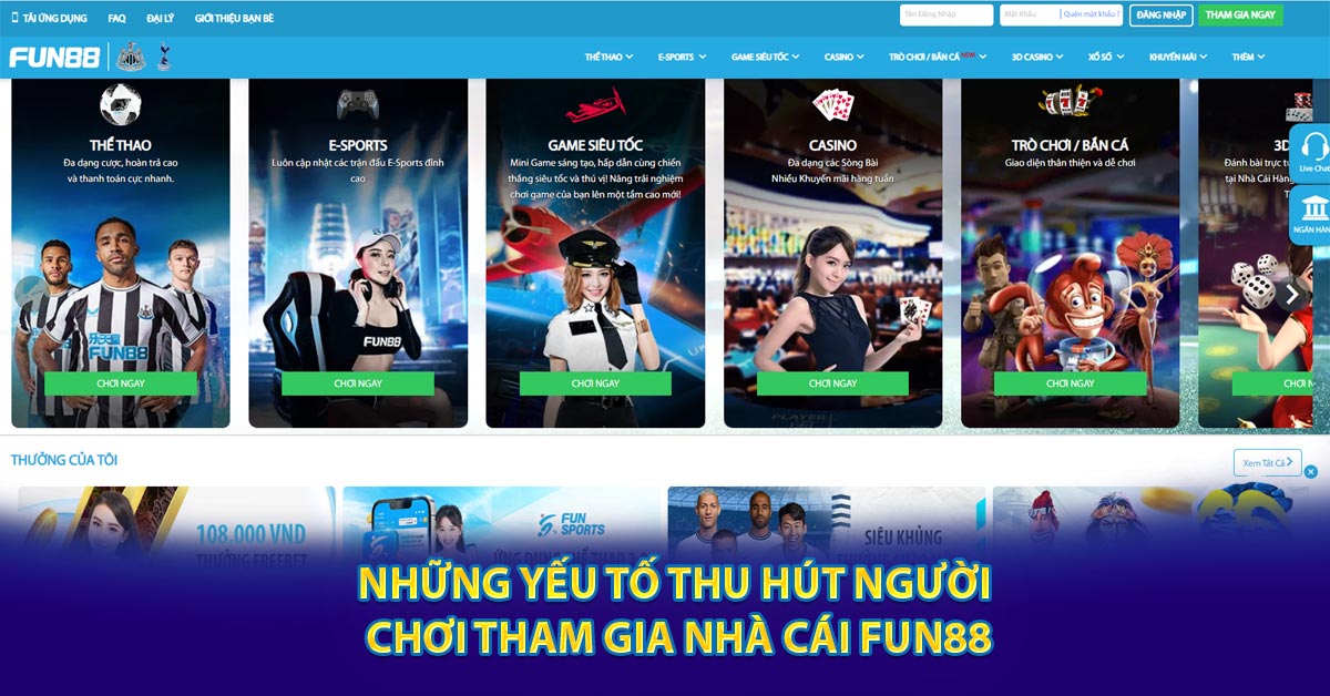 Những yếu tố thu hút người chơi tham gia nhà cái Fun88