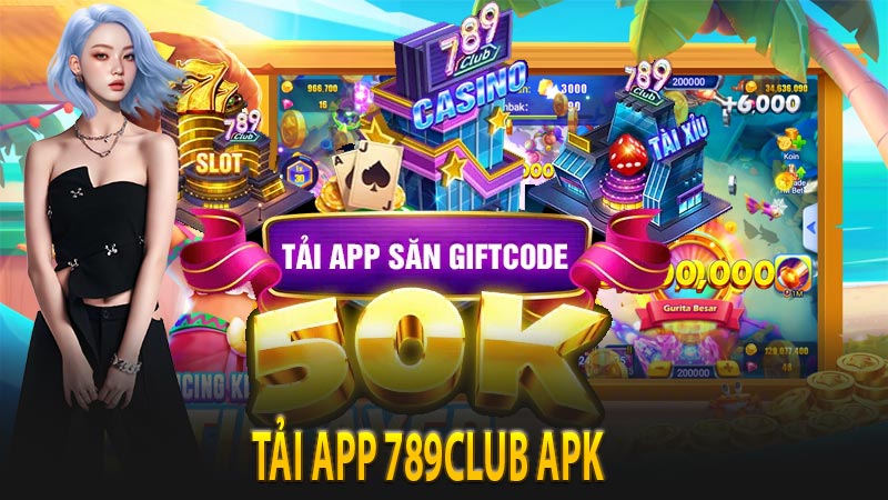 Tải app 789club apk 